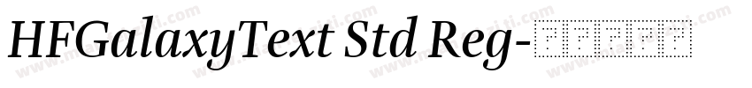 HFGalaxyText Std Reg字体转换